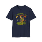 I Just Came For the Cart Beers T-shirt