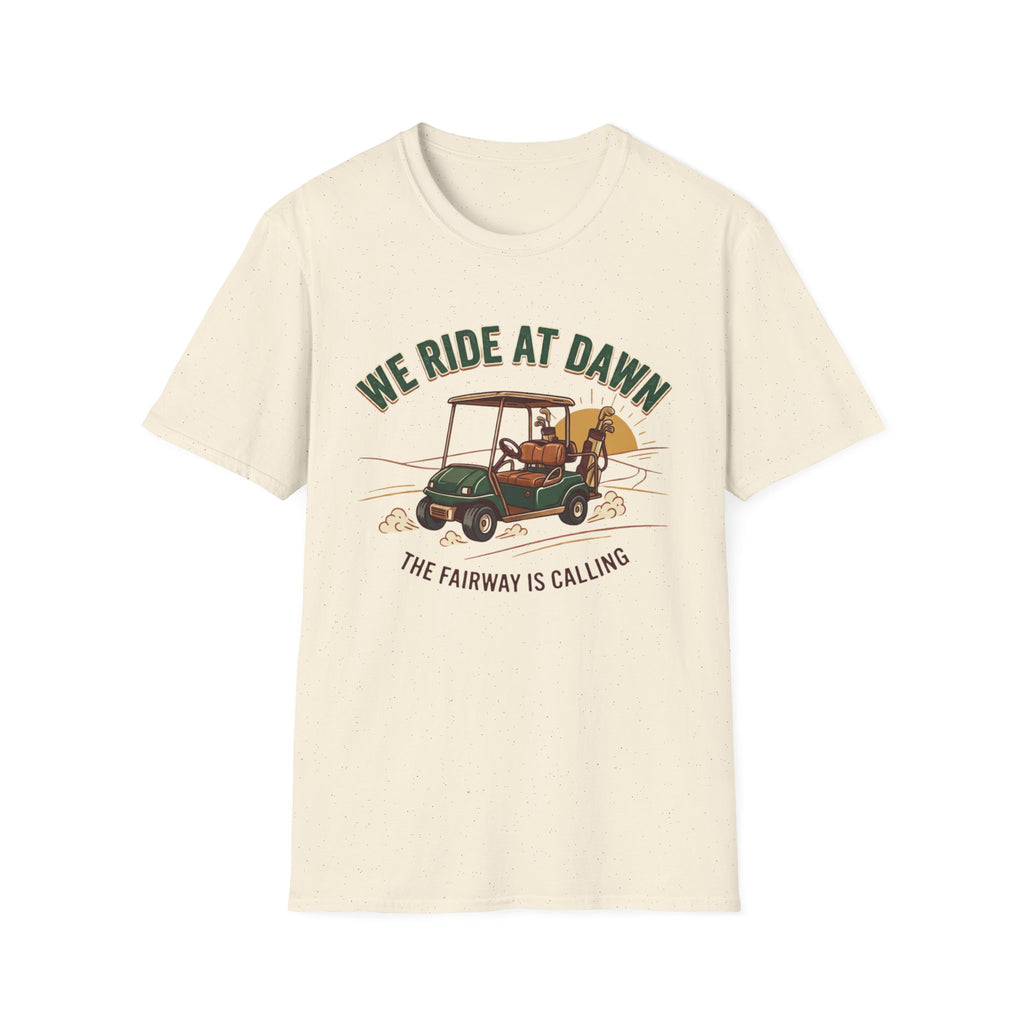 We Ride At Dawn T-shirt