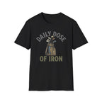 Daily Dose of Iron T-shirt