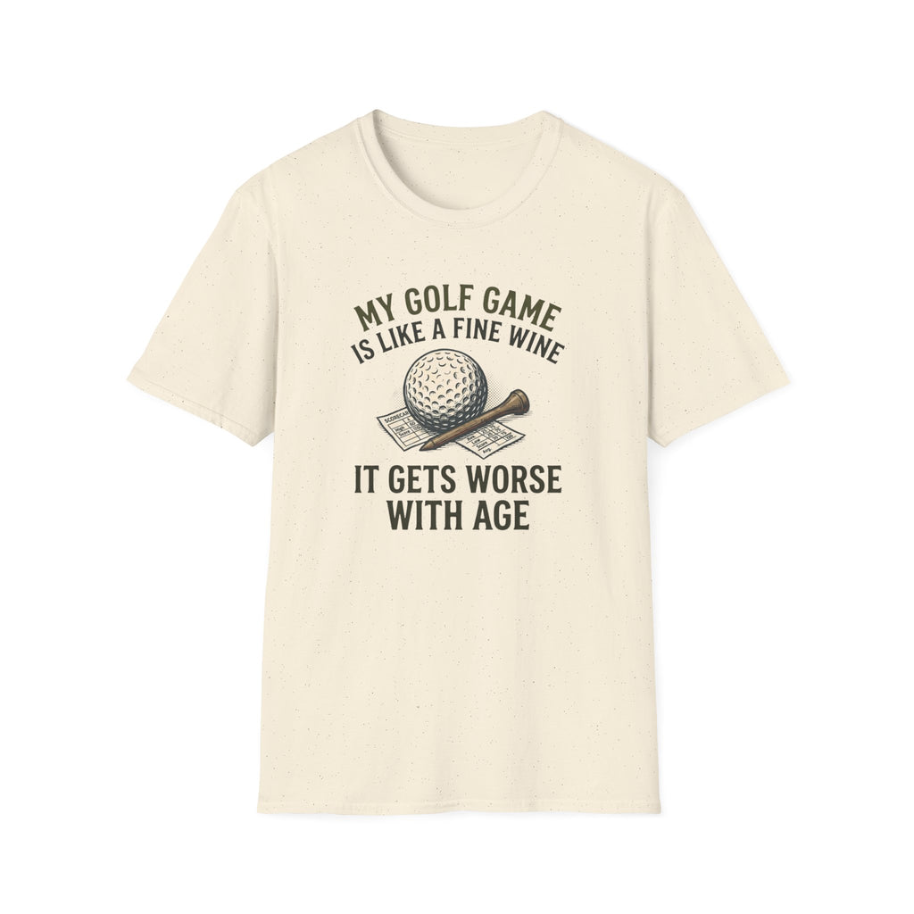 Golf Game is Like Fine Wine T-shirt
