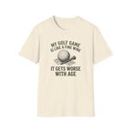 Golf Game is Like Fine Wine T-shirt